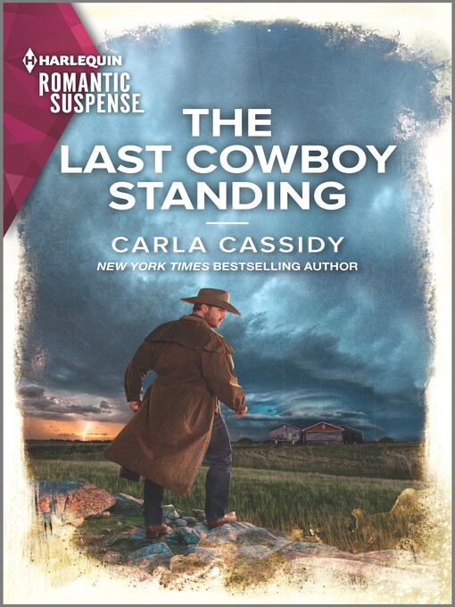 Title details for The Last Cowboy Standing by Carla Cassidy - Available